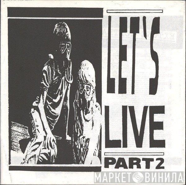  - Let's Live Part 2