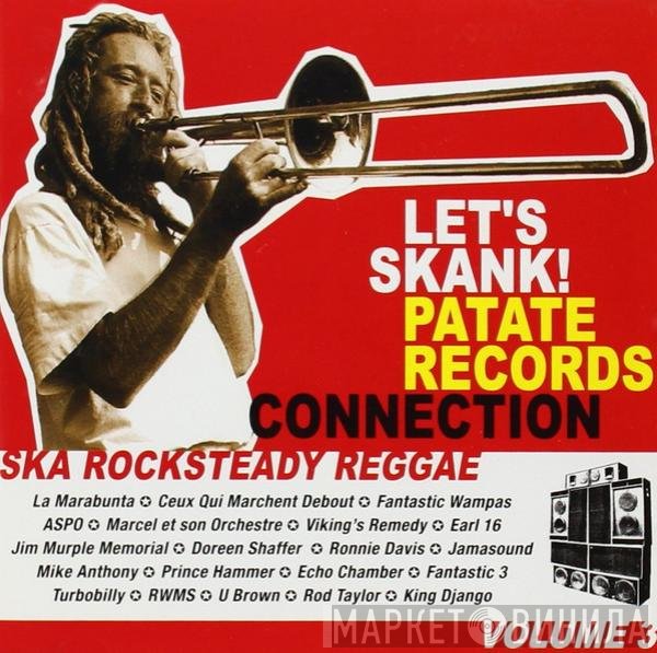  - Let's Skank! Volume 3 (Patate Records Connection)