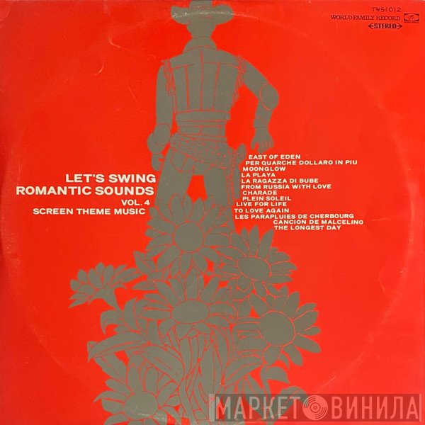  - Let's Swing Romantic Sounds Vol.4 - Screen Theme Music