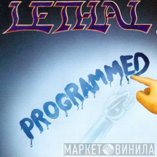 Lethal   - Programmed