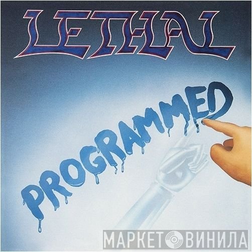 Lethal   - Programmed