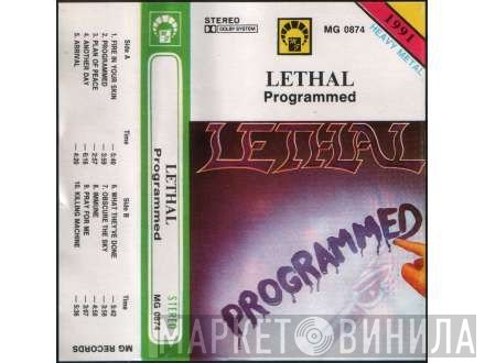Lethal   - Programmed