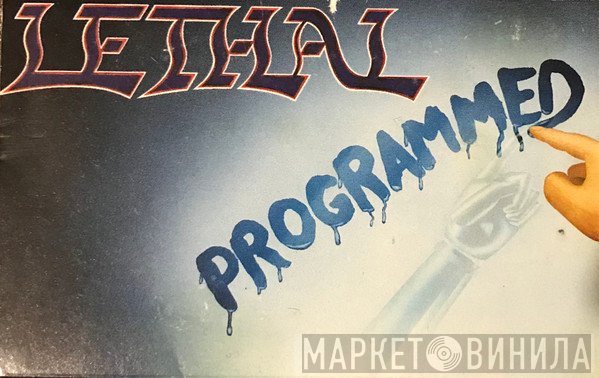 Lethal   - Programmed