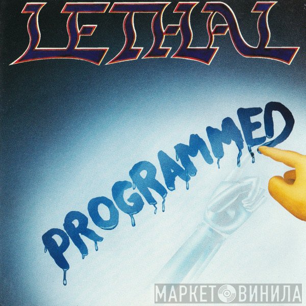 Lethal   - Programmed