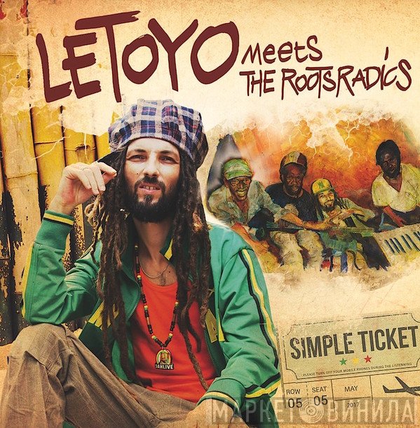 Letoyo Meets The Roots Radics  - Simple Ticket