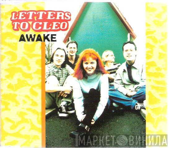 Letters To Cleo  - Awake