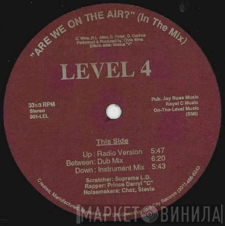 Level 4 - Are We On The Air? (In The Mix)