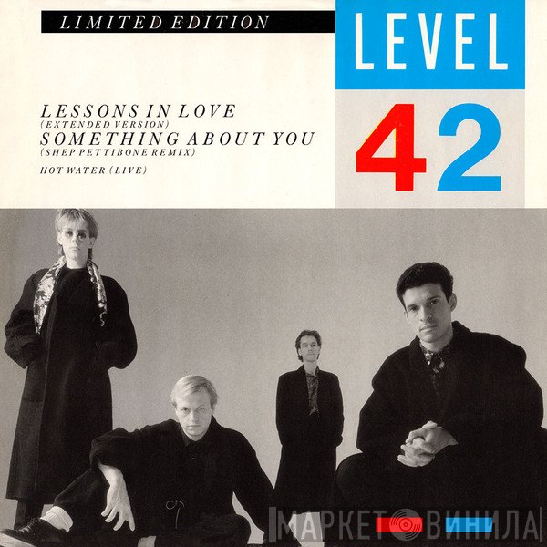 Level 42  - Lessons In Love / Something About You