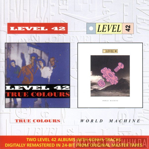 Level 42  - True Colours / World Machine