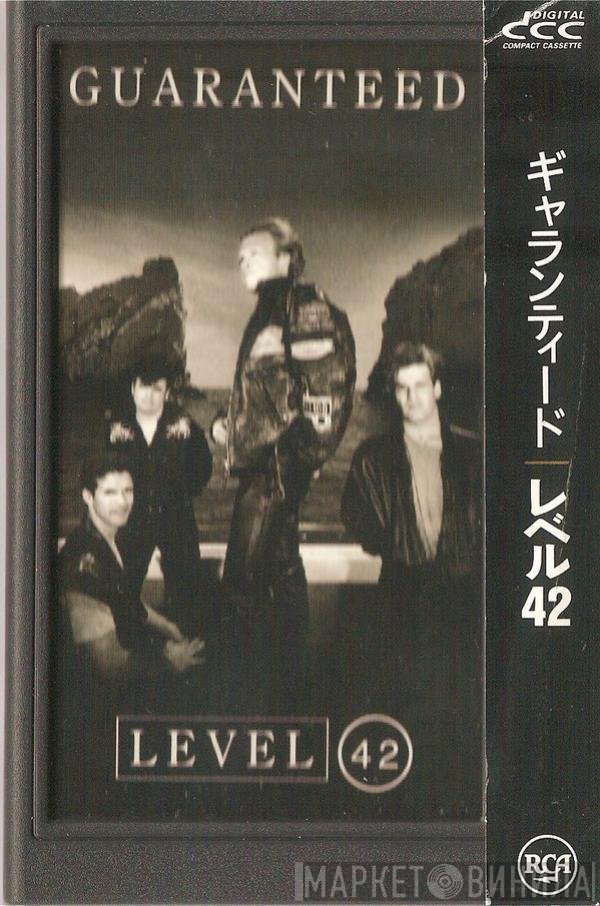 Level 42  - Guaranteed