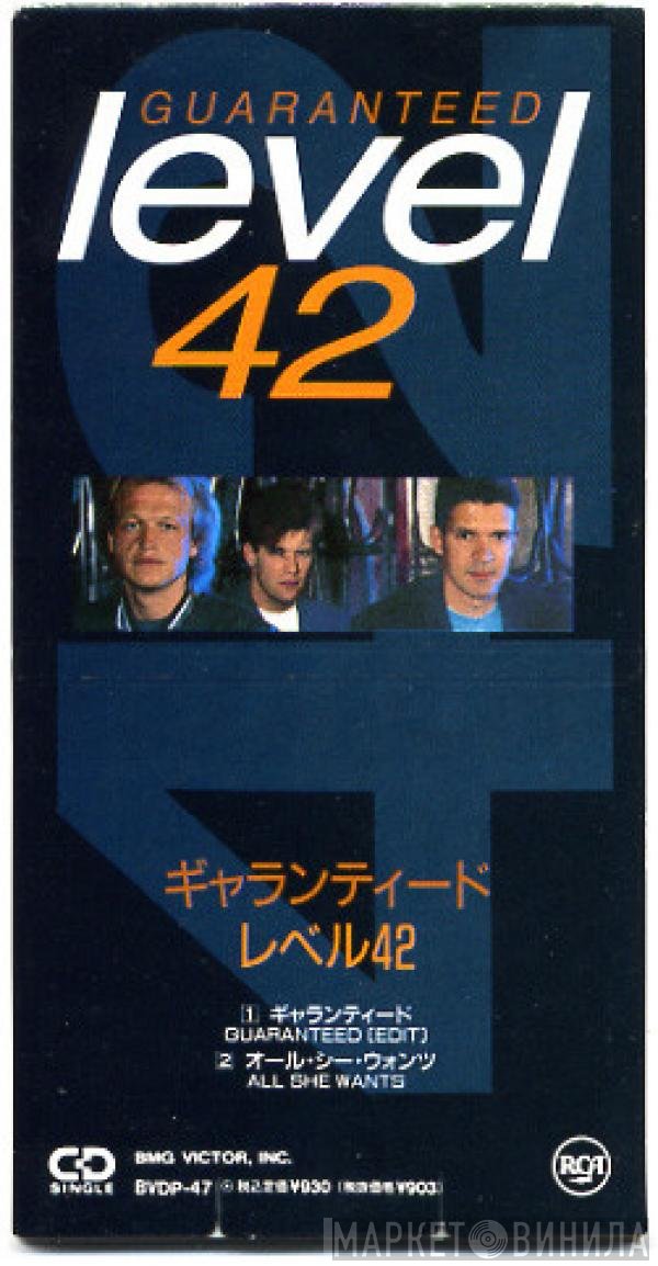 Level 42  - Guaranteed