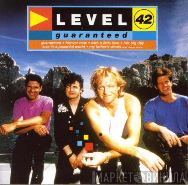 Level 42  - Guaranteed