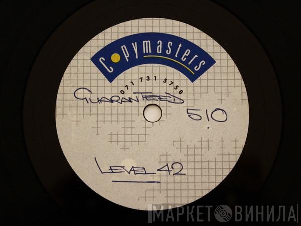 Level 42  - Guaranteed