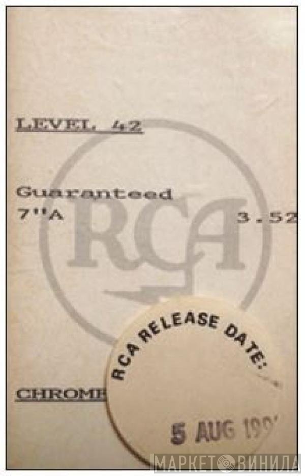Level 42  - Guaranteed