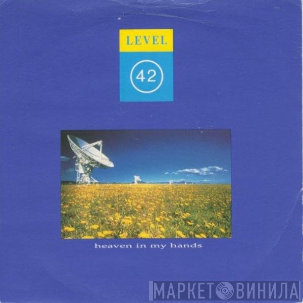 Level 42 - Heaven In My Hands