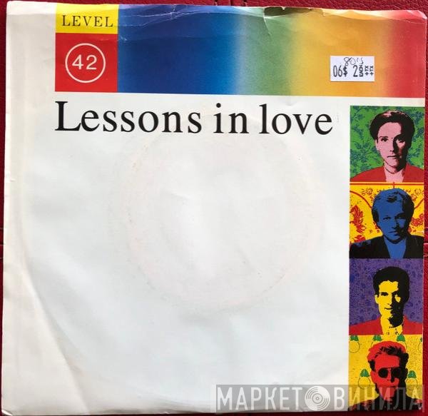 Level 42  - Lessons In Love