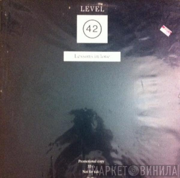 Level 42  - Lessons In Love
