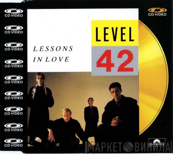Level 42  - Lessons In Love