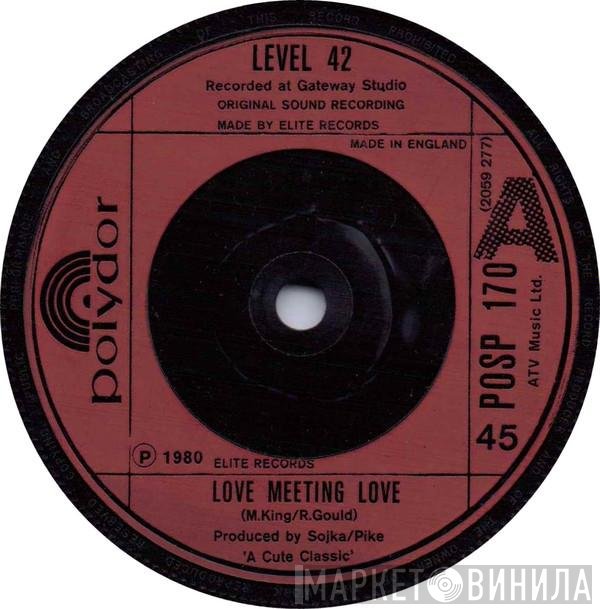 Level 42 - Love Meeting Love