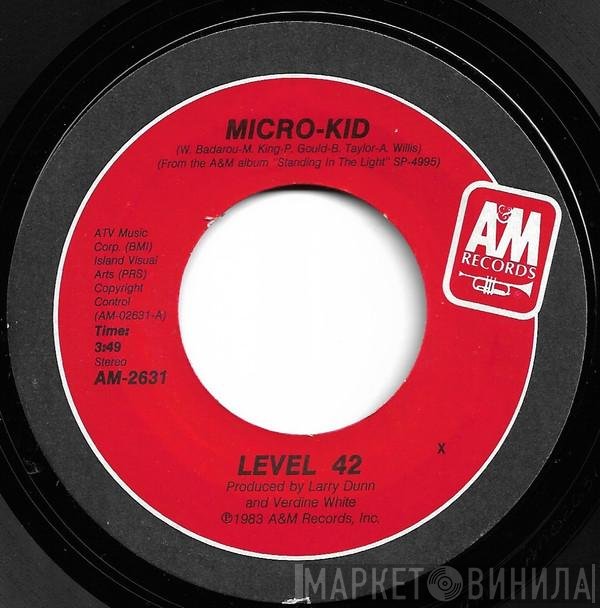 Level 42  - Micro-Kid