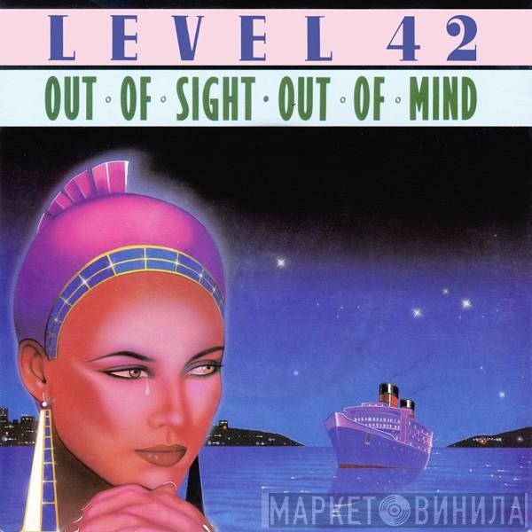 Level 42 - Out Of Sight - Out Of Mind