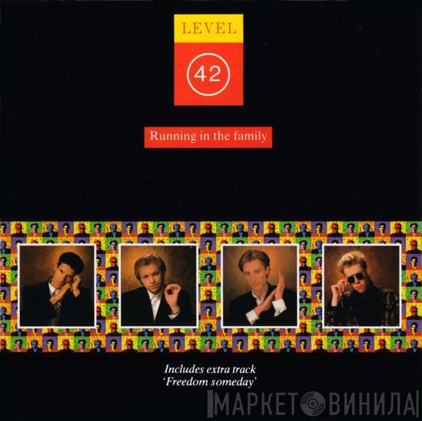Level 42  - Running In The Family