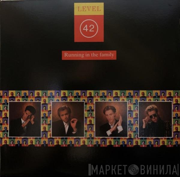 Level 42  - Running In The Family