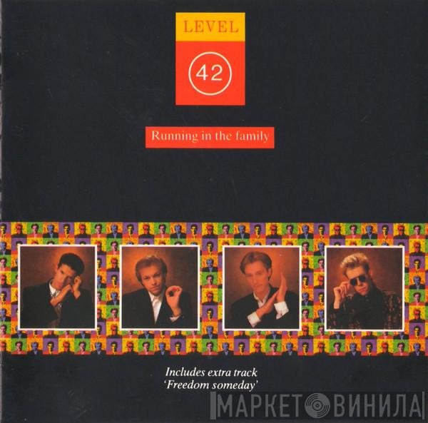 Level 42  - Running In The Family