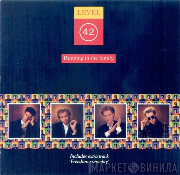 Level 42  - Running In The Family