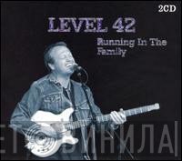 Level 42  - Running In The Family