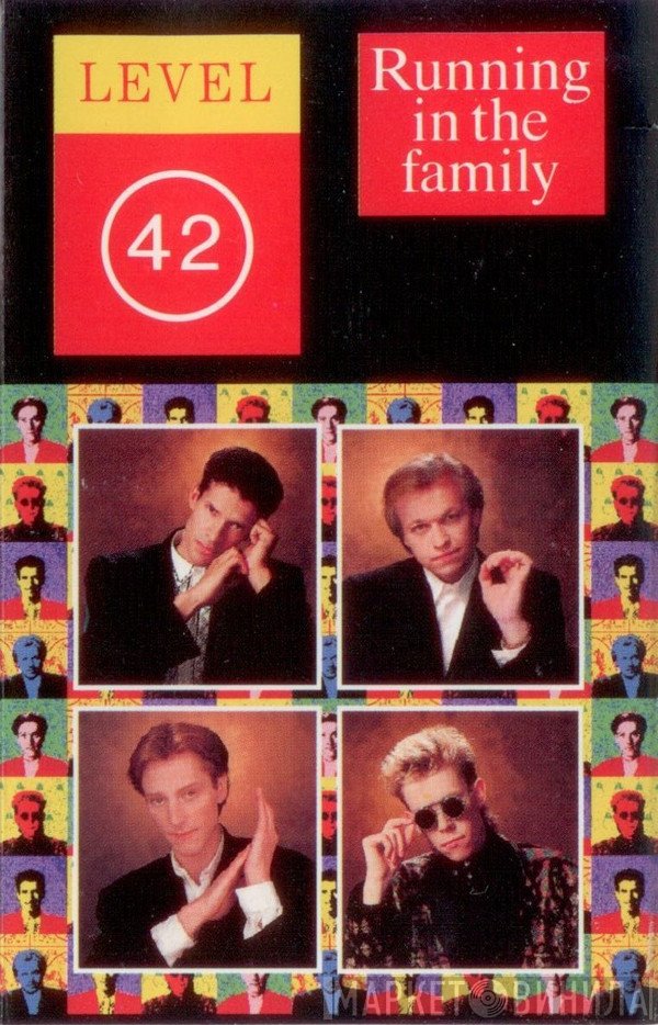 Level 42  - Running In The Family