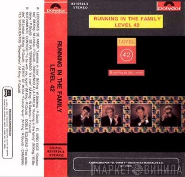 Level 42  - Running In The Family