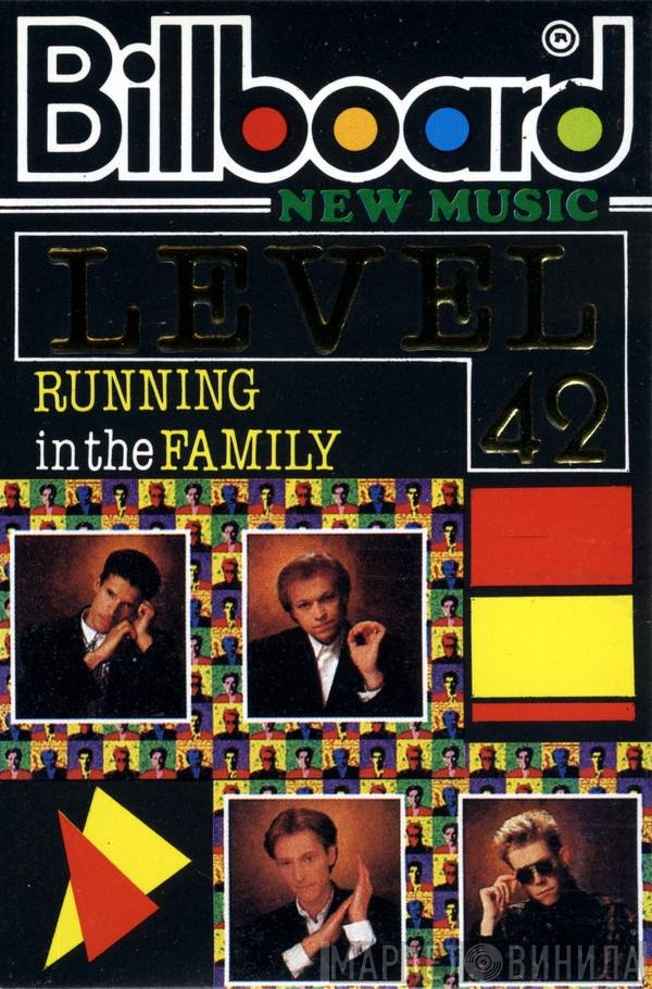Level 42  - Running In The Family