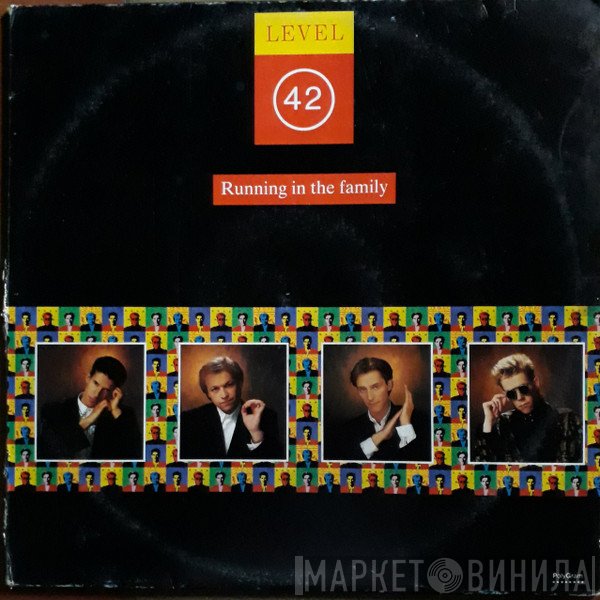 Level 42  - Running In The Family
