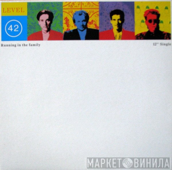 Level 42  - Running In The Family