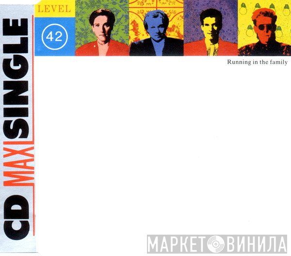 Level 42  - Running In The Family
