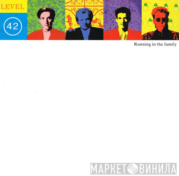 Level 42 - Running In The Family