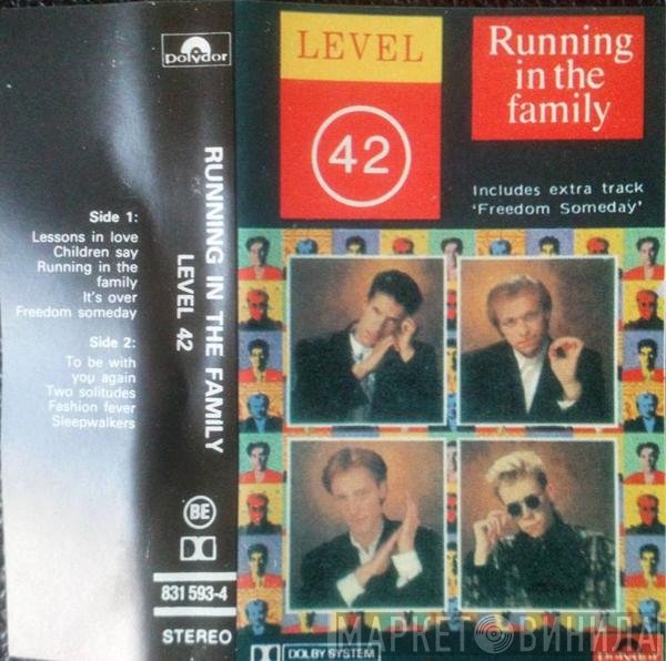 Level 42  - Running In The Family