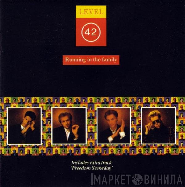 Level 42  - Running In The Family