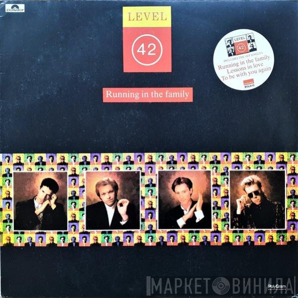 Level 42  - Running In The Family