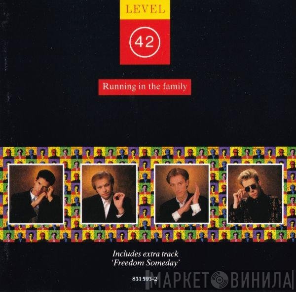 Level 42  - Running In The Family