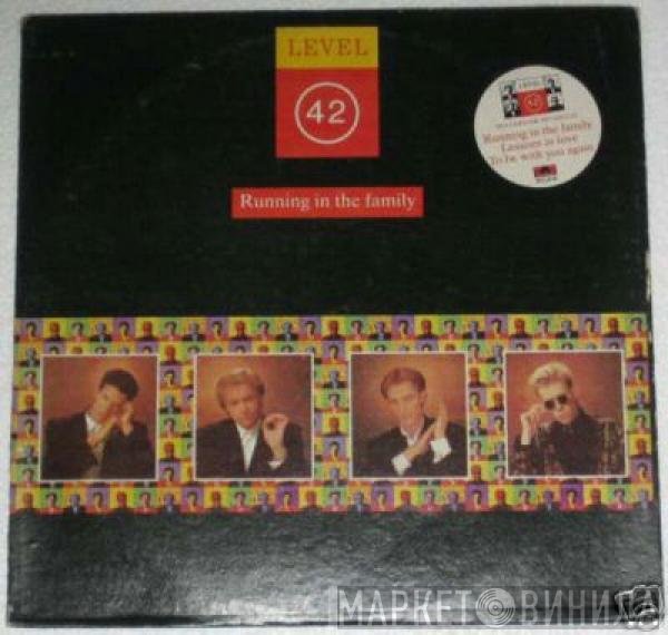 Level 42  - Running In The Family