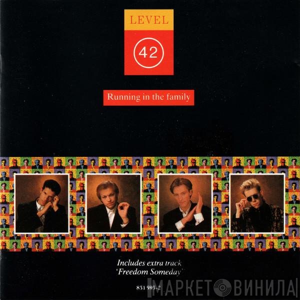 Level 42  - Running In The Family