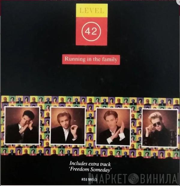 Level 42  - Running In The Family