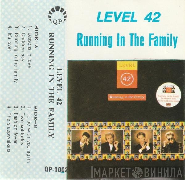 Level 42  - Running In The Family