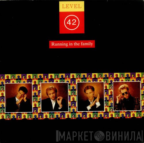 Level 42 - Running In The Family