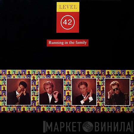 Level 42  - Running In The Family