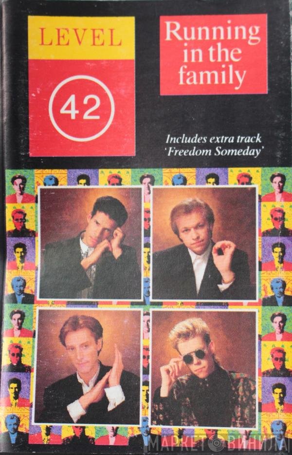 Level 42  - Running In The Family