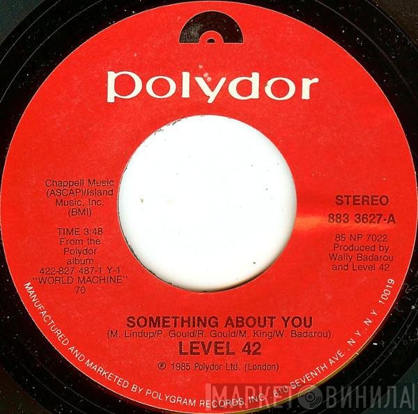 Level 42 - Something About You