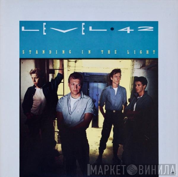 Level 42  - Standing In The Light